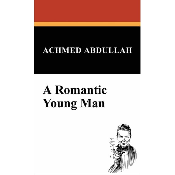A Romantic Young Man, (Hardcover)
