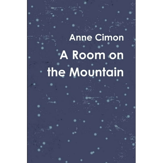 A Room on the Mountain, (Paperback)
