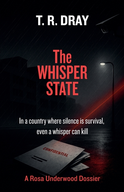 A Rosa Underwood Dossier The Whisper State, Book 1, (Paperback)