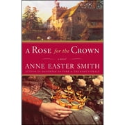 A Rose for the Crown A Novel Paperback
