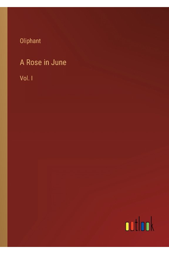 A Rose in June : Vol. I (Paperback)
