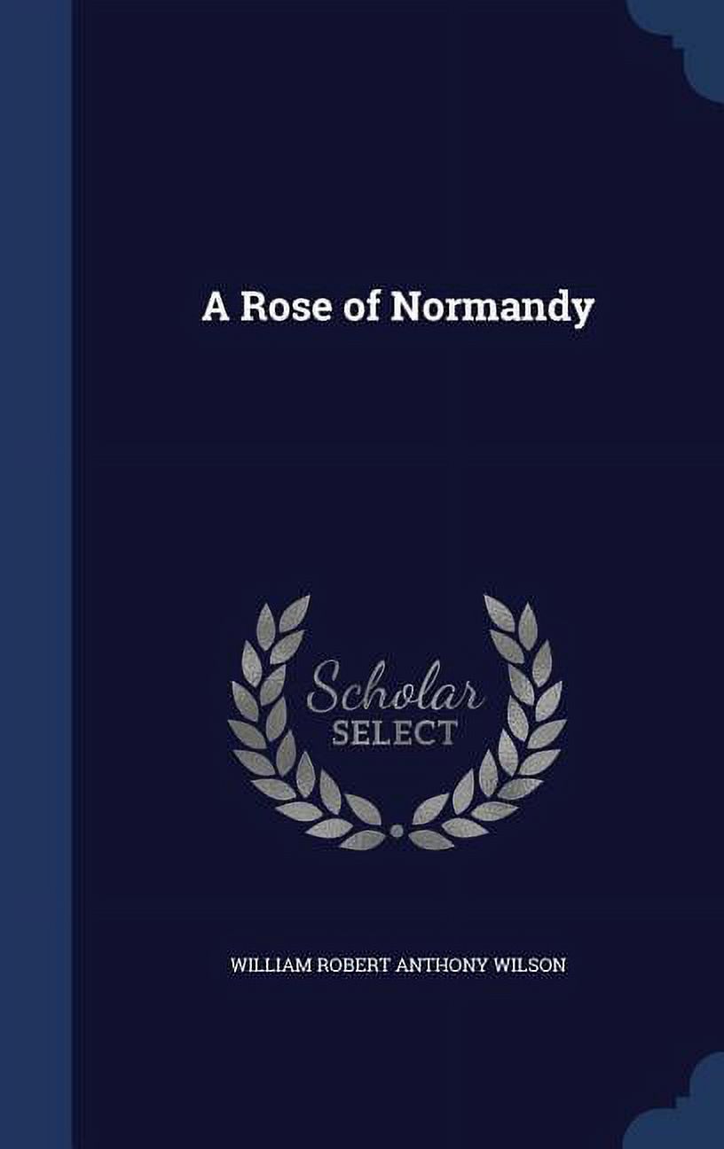 A Rose of Normandy (Hardcover)