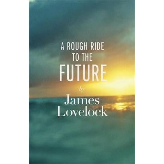 Pre-Owned A Rough Ride To the Future, 9780241004760, 0241004764, Hardcover,