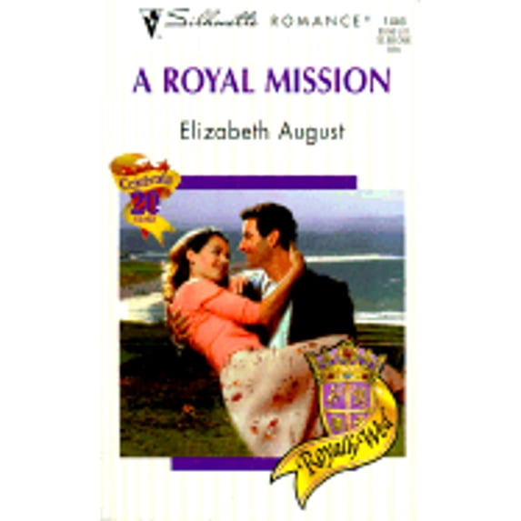 A Royal Mission Silhouette Desire S. by Elizabeth August Mass Market Paperback Fiction/ Romance / General English