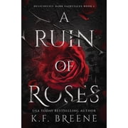 A Ruin of Roses Deliciously Dark Fairytales, Book 1 Paperback