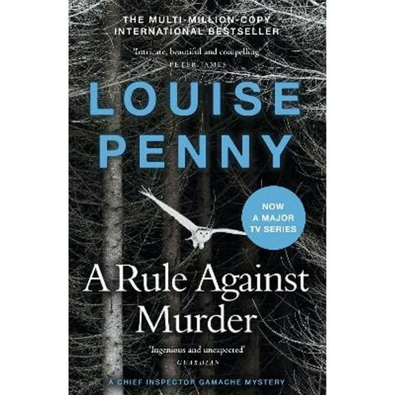 Pre-Owned A Rule Against Murder: (A Chief Inspector Gamache Mystery Book 4) (Paperback) 1529388228 9781529388220
