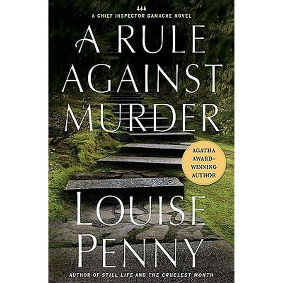 Pre-Owned A Rule Against Murder: A Chief Inspector Gamache Novel, 9780312377021, Hardcover, F First Edition edition