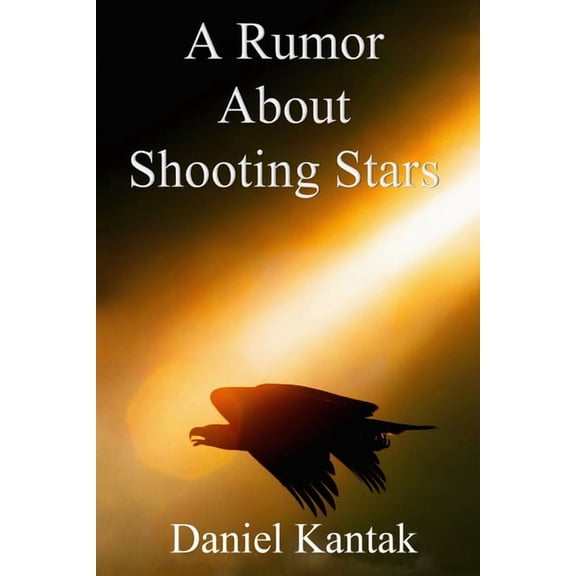 A Rumor About Shooting Stars, (Paperback)
