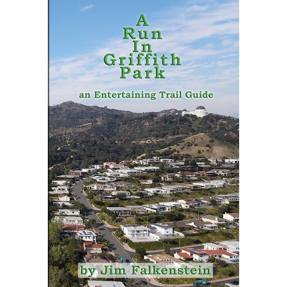 A Run In Griffith Park, (Paperback)