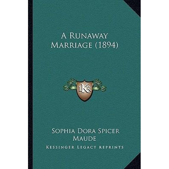 A Runaway Marriage (1894) Paperback