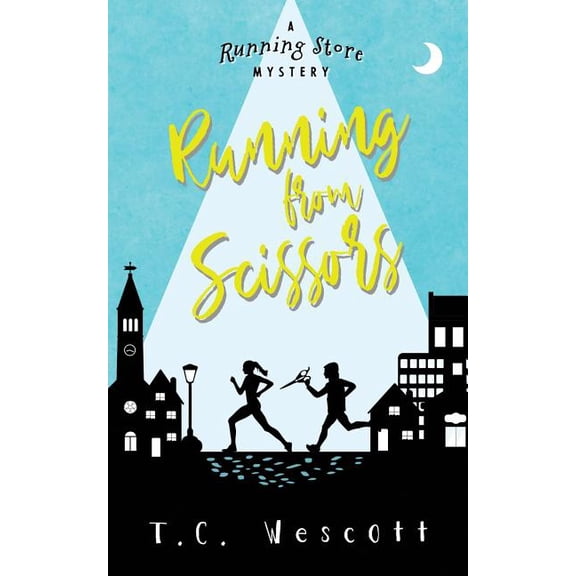 A Running Store Mystery: Running from Scissors (Paperback)
