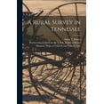 thumbnail image 1 of A Rural Survey in Tennessee (Paperback), 1 of 1