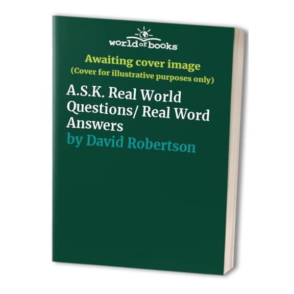 Pre-Owned A.S.K. Real World Questions/ Real Word Answers Paperback