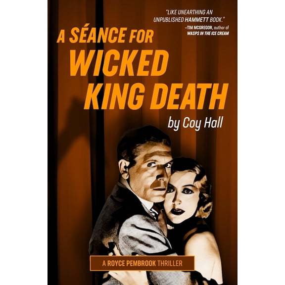 A Sance for Wicked King Death, (Paperback)