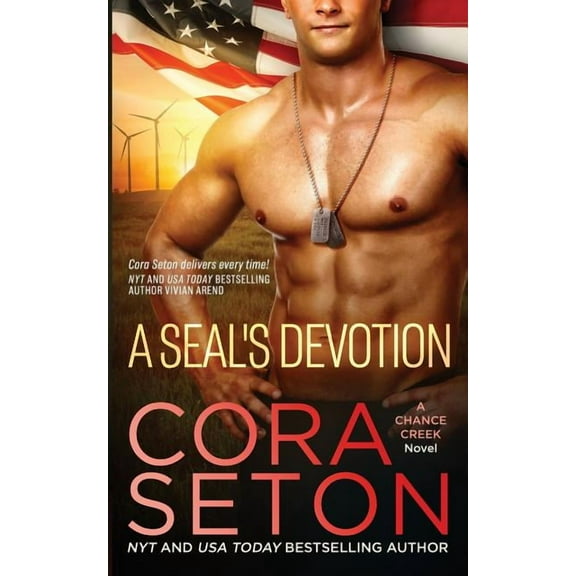 Seals of Chance Creek A SEAL's Devotion, Book 7, (Paperback)