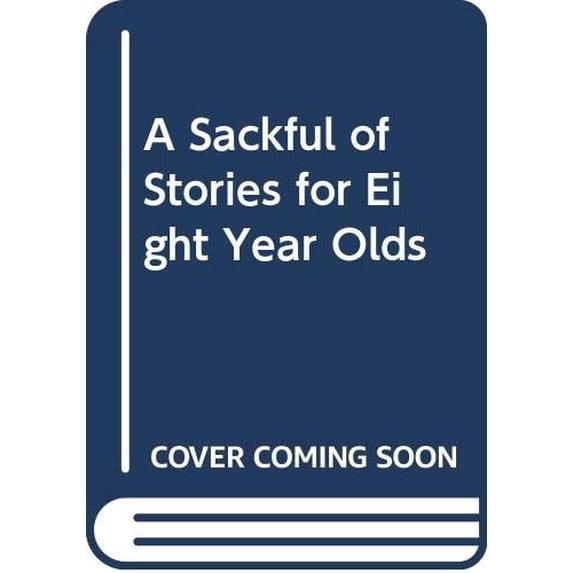 Pre-Owned A Sackful of Stories for Eight Year Olds Paperback