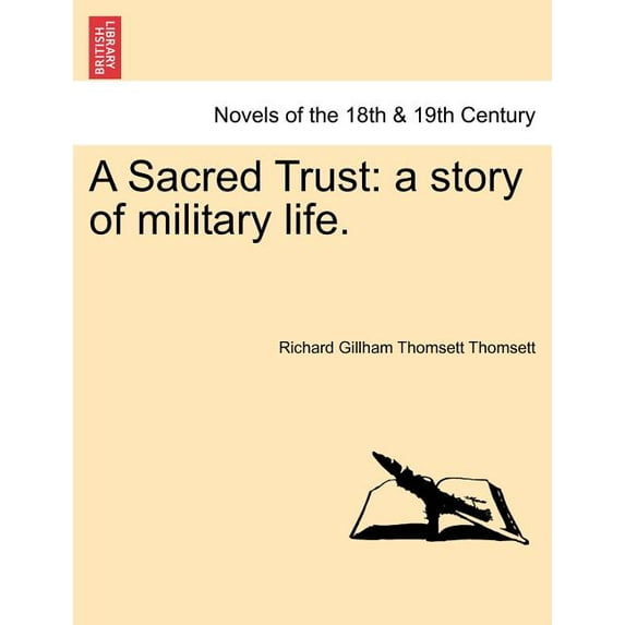A Sacred Trust: A Story of Military Life. Paperback