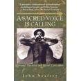 thumbnail image 1 of A Sacred Voice Is Calling, (Paperback), 1 of 1