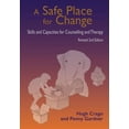 thumbnail image 1 of A Safe Place for Change, revised 2nd edition: Skills and Capabilities for Counselling and Therapy, (Paperback), 1 of 1