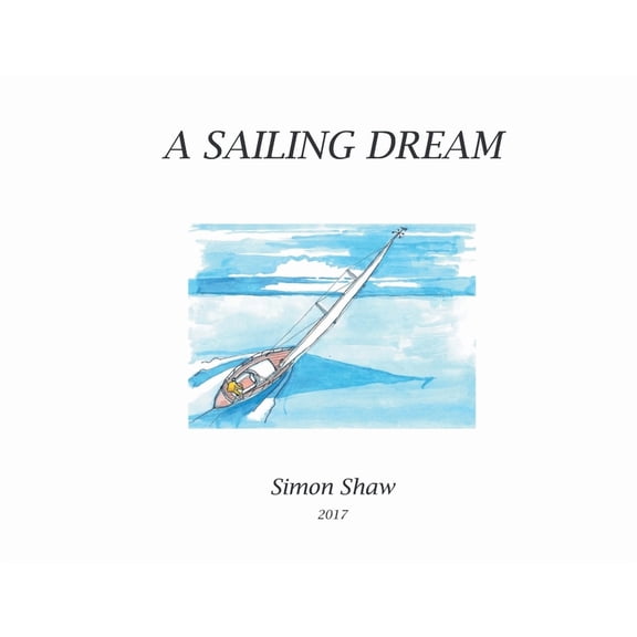 A Sailing Dream (Paperback)
