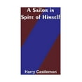 thumbnail image 1 of A Sailor in Spite of Himself, (Paperback), 1 of 1