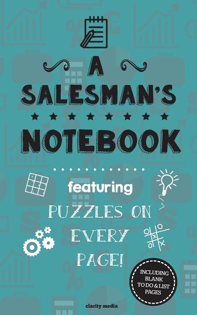 A Salesman's Notebook: Featuring 100 Puzzles