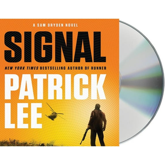 A Sam Dryden Novel: Signal : A Sam Dryden Novel (CD-Audio)