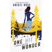 A Samantha True Mystery One Hit Wonder A Samantha True Novel, Book 1, Paperback