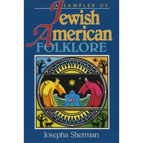 Pre-Owned A Sampler of Jewish-American Folklore (Paperback) 0874831938 9780874831931