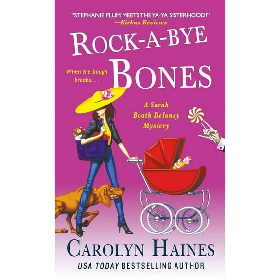 Sarah Booth Delaney Mystery Rock-A-Bye Bones: A Sarah Booth Delaney Mystery, Book 16, (Paperback)