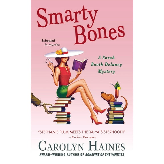 Sarah Booth Delaney Mystery Smarty Bones: A Sarah Booth Delaney Mystery, Book 13, (Paperback)