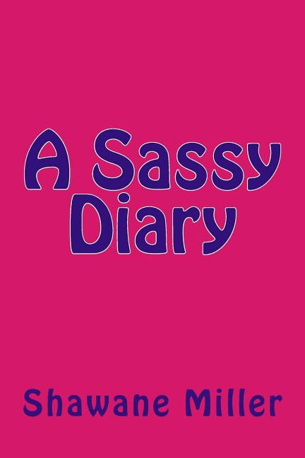 A Sassy Diary