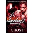 thumbnail image 1 of Pre-Owned A Savage Dopeboy 2 : Clap Back (Paperback) 9781951081751, 1 of 1