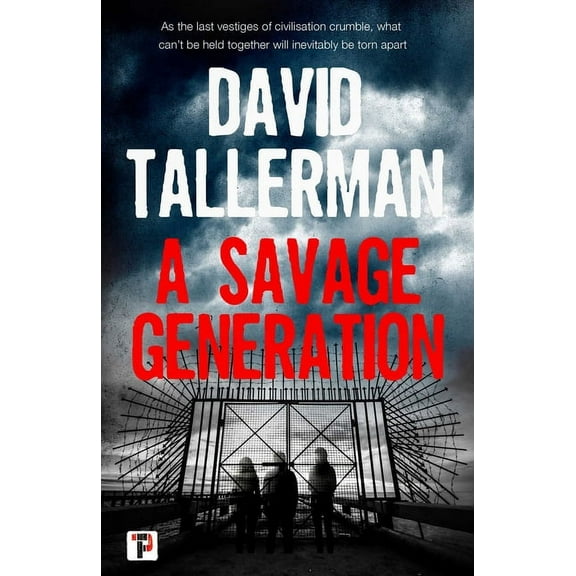 A Savage Generation (Paperback)