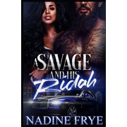 Savage and His Ridah A Savage and His RIdah Daishaun and Khynierra, Book 1, Paperback