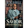 thumbnail image 1 of Pre-Owned A Savior Worth Having (Paperback) 0802431291 9780802431295, 1 of 1