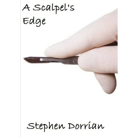 A Scalpel's Edge, (Paperback)