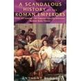 thumbnail image 1 of Pre-Owned A Scandalous History of the Roman Emperors (Paperback) 0786707593 9780786707591, 1 of 1