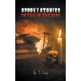 thumbnail image 1 of A Scary Short Story Collection Spooky Stories To Tell In The Dark, (Paperback), 1 of 1