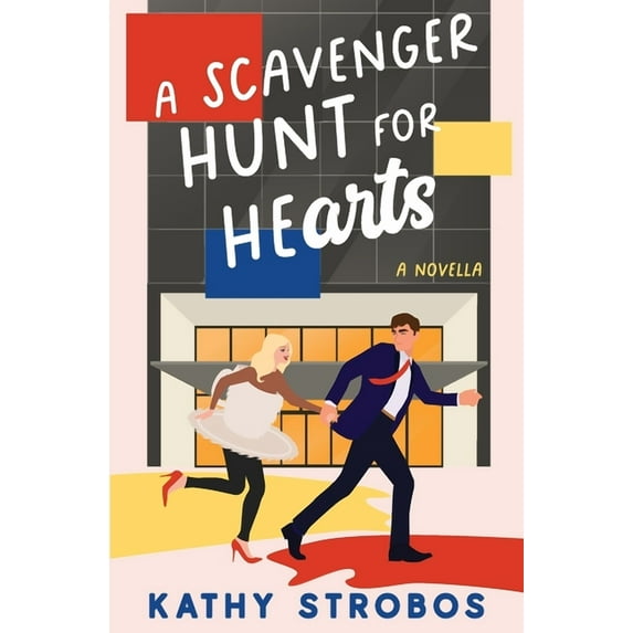 A Scavenger Hunt for Hearts, (Paperback)