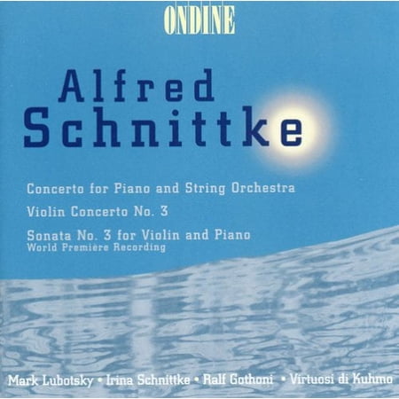 A. Schnittke - Piano Concerto / Violin Concerto 3 / Sonata 3 - Music & Performance - CD
