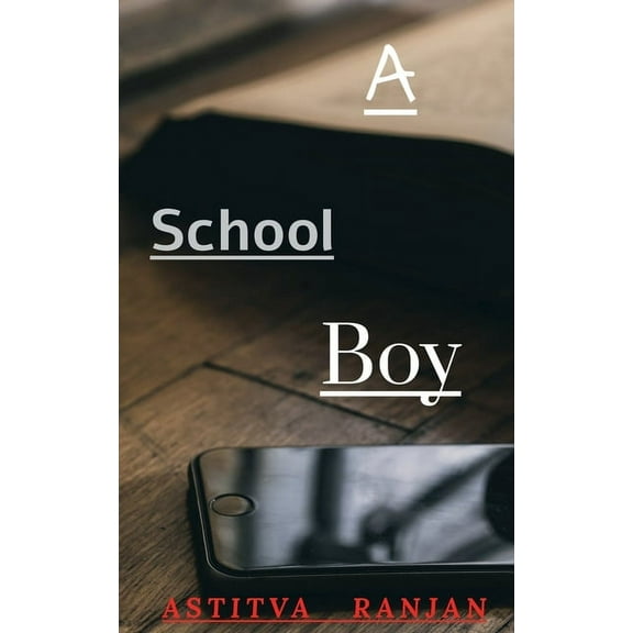A School Boy, (Paperback)
