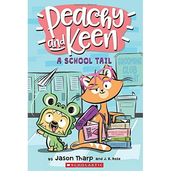 Pre-Owned A School Tail (Peachy and Keen) (Paperback) 1338110438 9781338110432