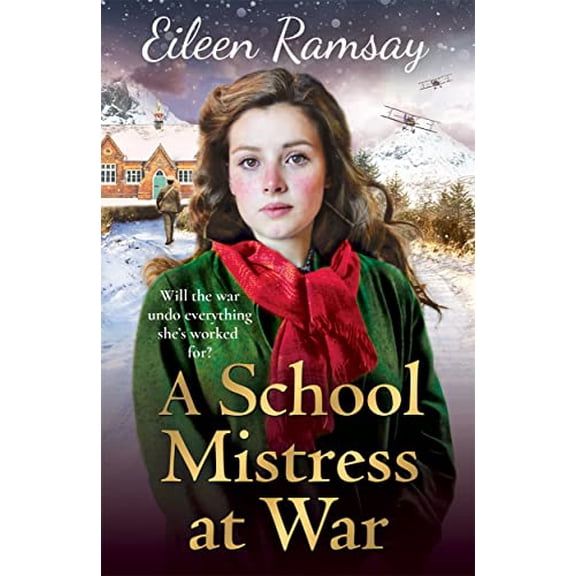 Pre-Owned A Schoolmistress at War (Flowers of Scotland) Paperback