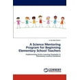 thumbnail image 1 of A Science Mentoring Program for Beginning Elementary School Teachers (Paperback), 1 of 1