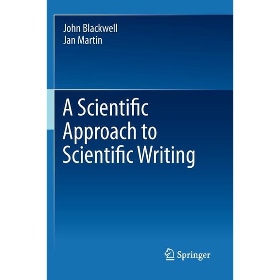 A Scientific Approach to Scientific Writing