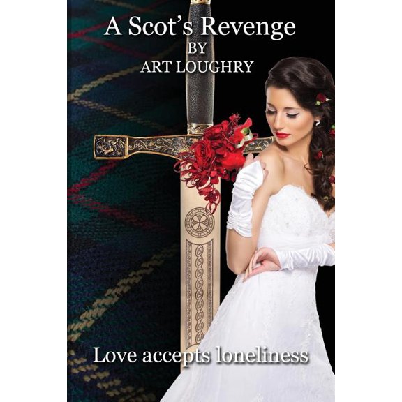 The Creation of America A Scot's Revenge: Love Accepts Loneliness, Book 1, (Paperback)