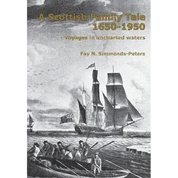 A Scottish Family Tale 1650-1950 (Hardcover)