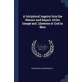 thumbnail image 1 of A Scriptural Inquiry Into the Nature and Import of the Image and Likeness of God in Man (Paperback), 1 of 1