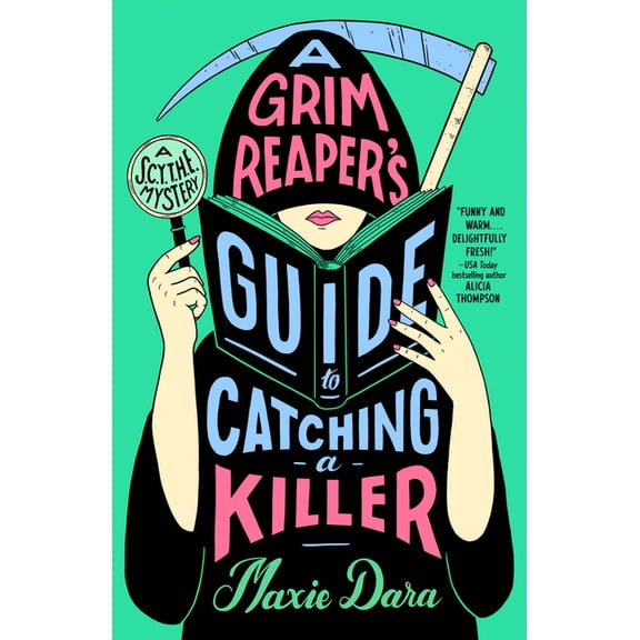 A Scythe Mystery A Grim Reaper's Guide to Catching a Killer, (Paperback)